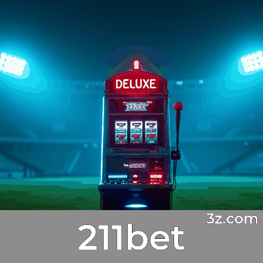 211bet: Plataforma de apostas e cassino premiado